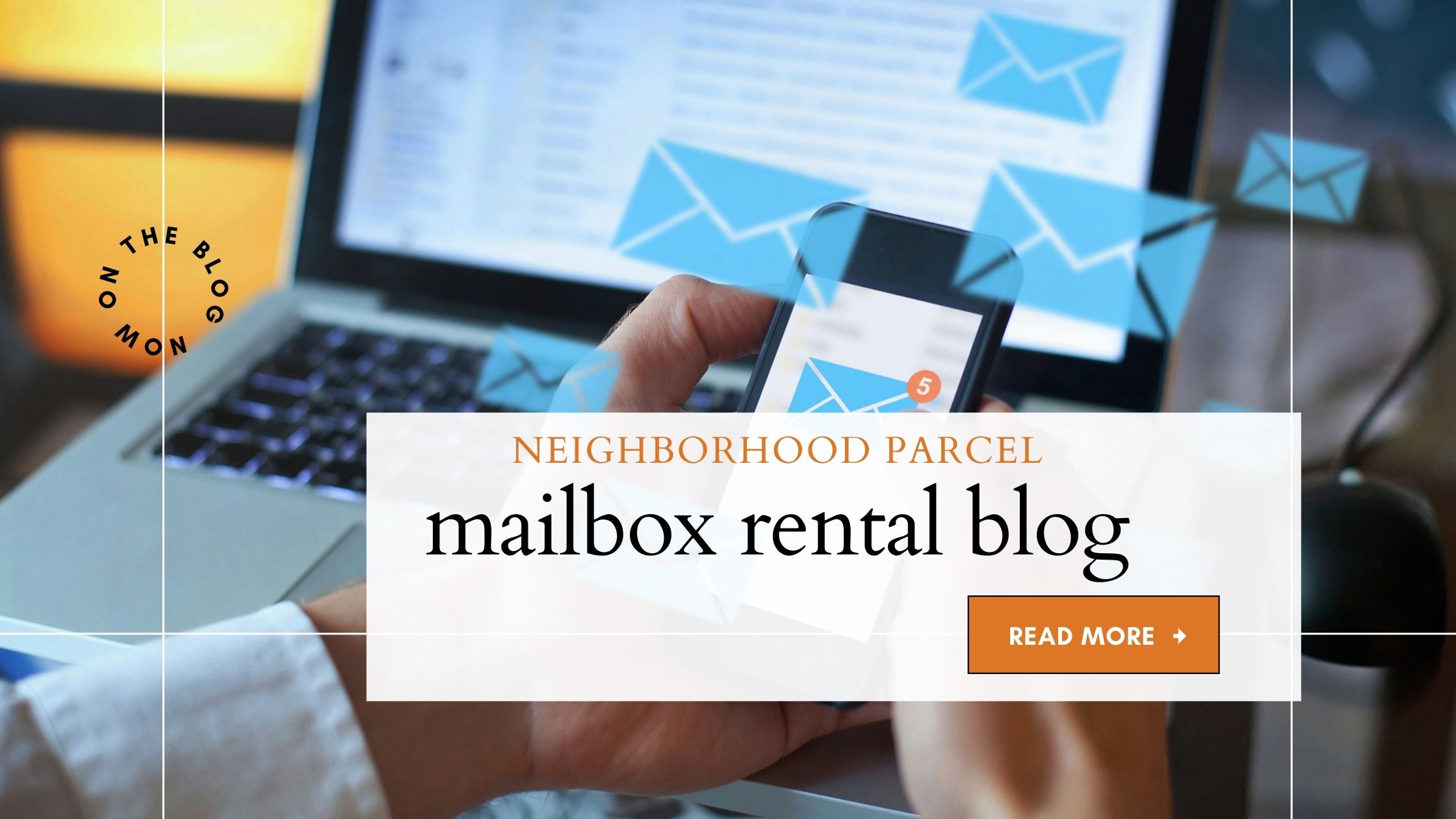 neighborhood parcel blog for mailbox rental service in Boston MA